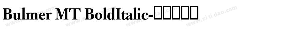 Bulmer MT BoldItalic字体转换